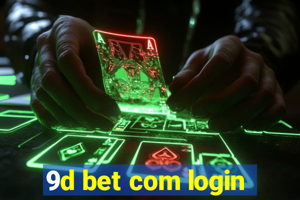 9d bet com login